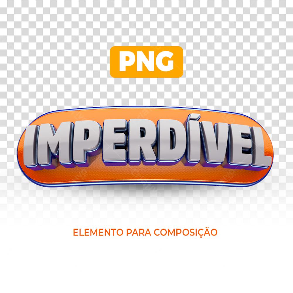 Imperdivel Selo 3D