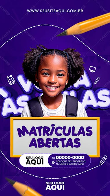 Story | volta às aulas | matrículas abertas | escola | psd e