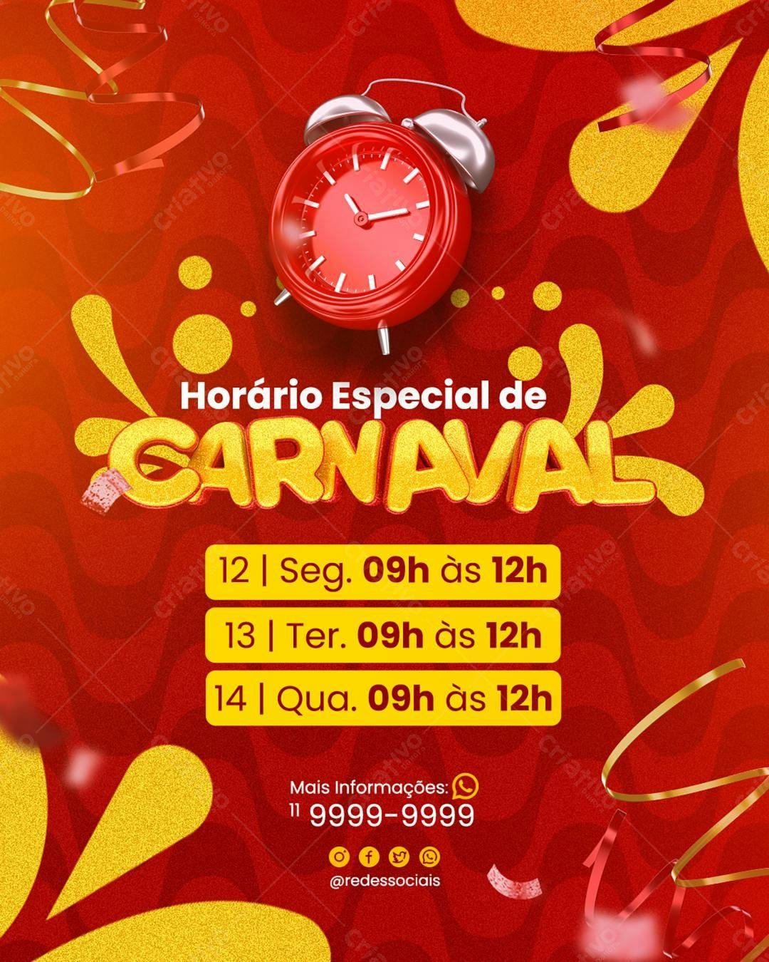 Flyer Carnaval Horário Especial PSD Editável