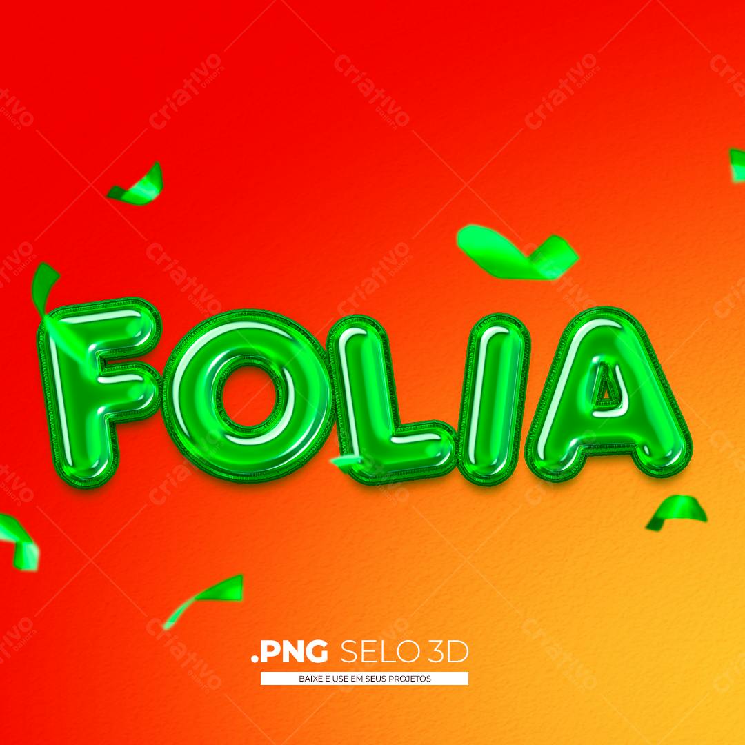 Selo Folia Carnaval PNG com fundo transparente