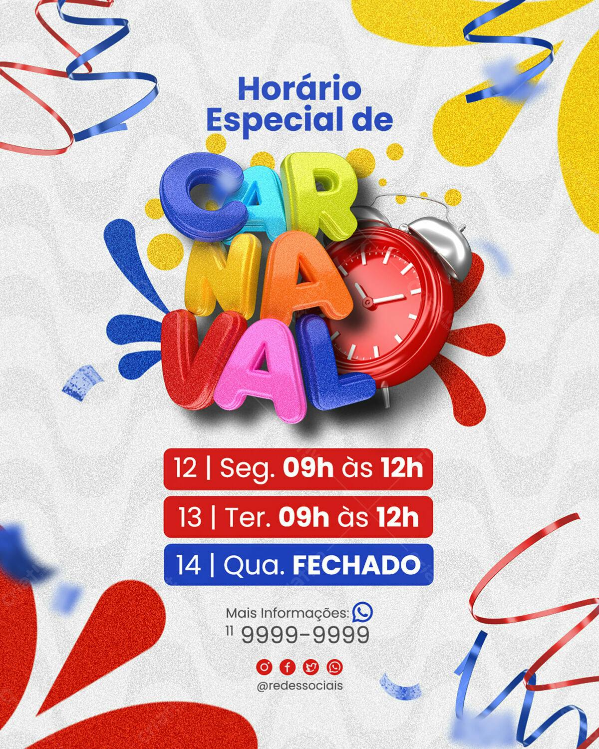 Flyer Carnaval Horário Especial PSD Editável