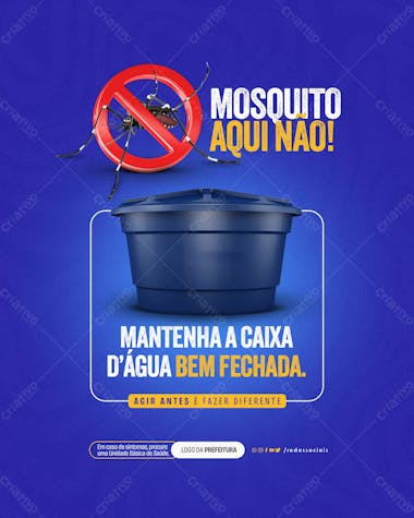 Social media dengue mantenha a caixa d'agua bem fechada