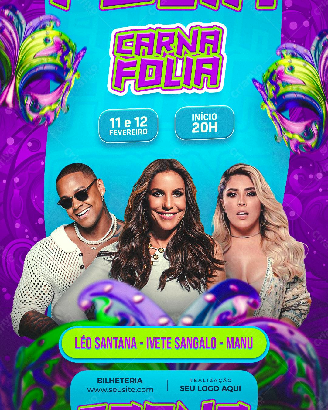 Flyer Carnaval com Léo Santana, Ivete Sangalo e Manu PSD Editável