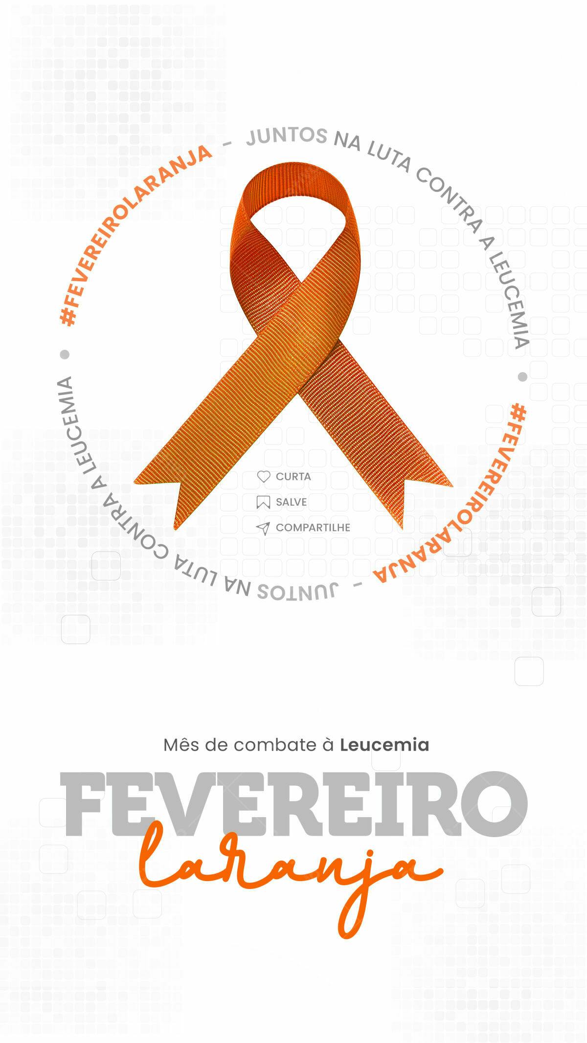 Flyer Fevereiro Laranja Combate à Leucemia PSD Editável