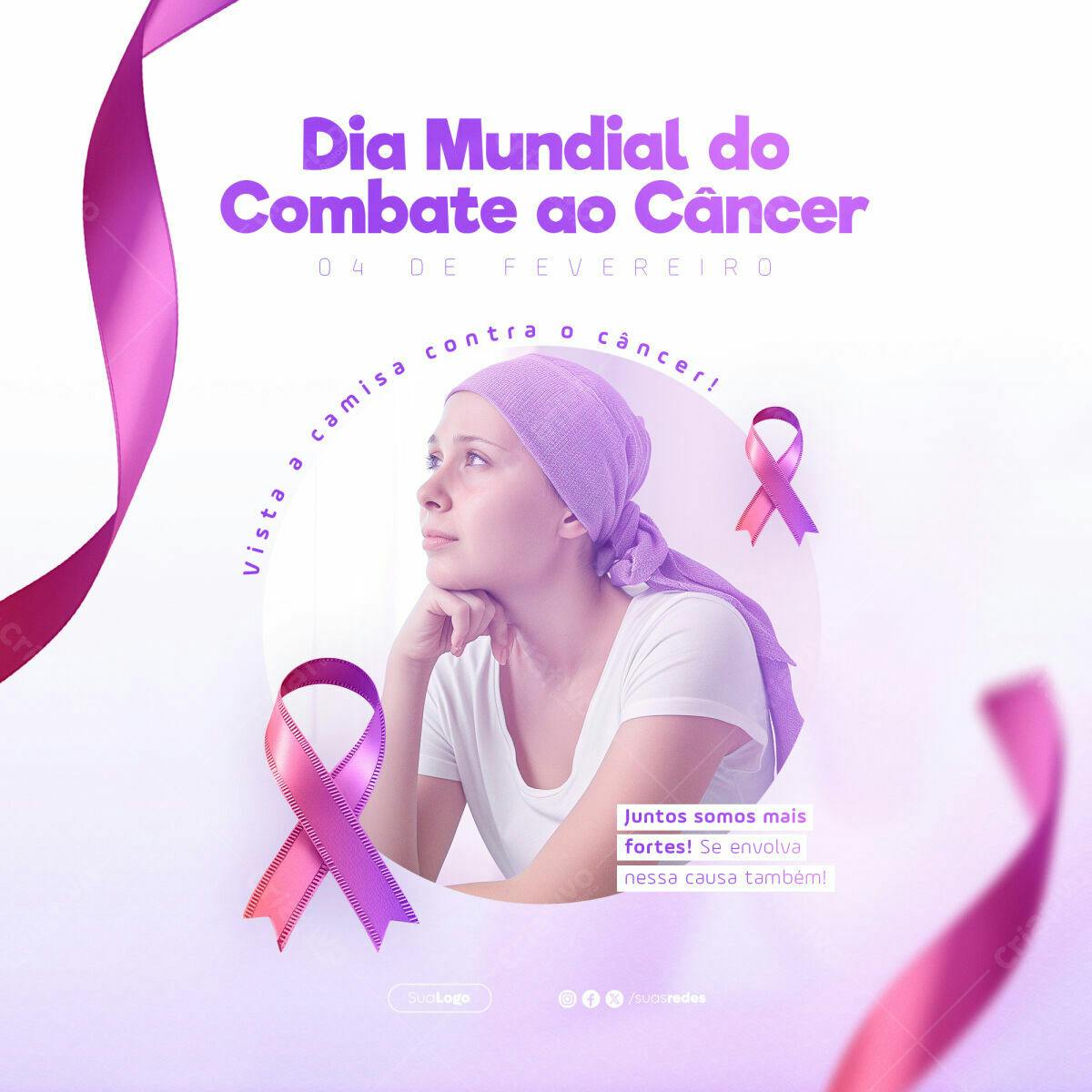 Post para Dia Mundial do Combate ao Câncer PSD Editável