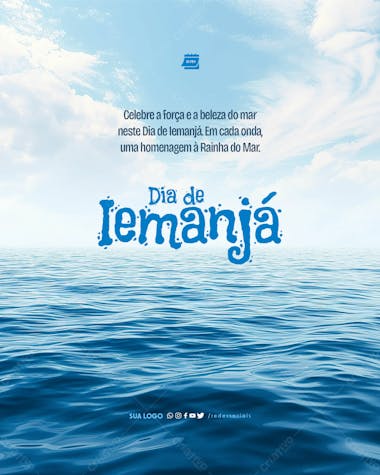 Social media dia de iemanjá a força e a beleza do mar