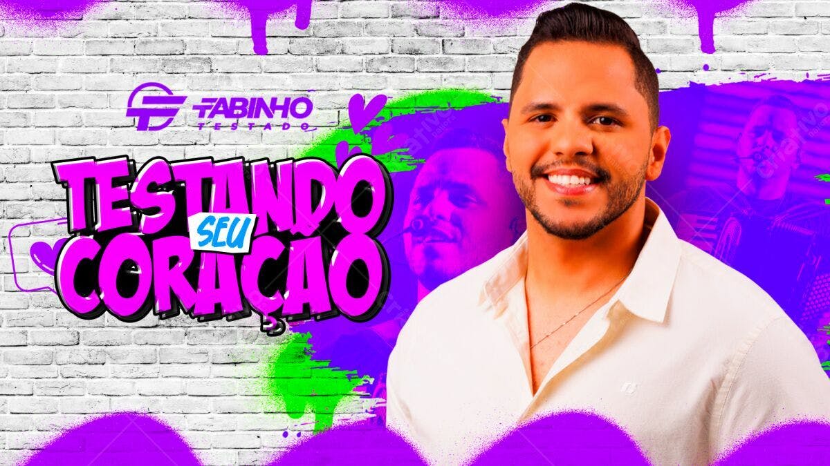 Flyer para Show Tabinho Testando Seu Coração PSD Editável