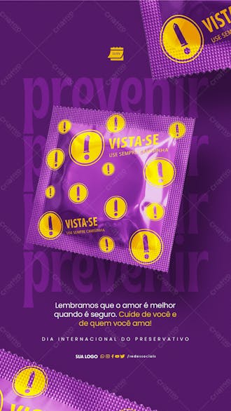 Story dia internacional do preservativo cuide de você e de quem você ama