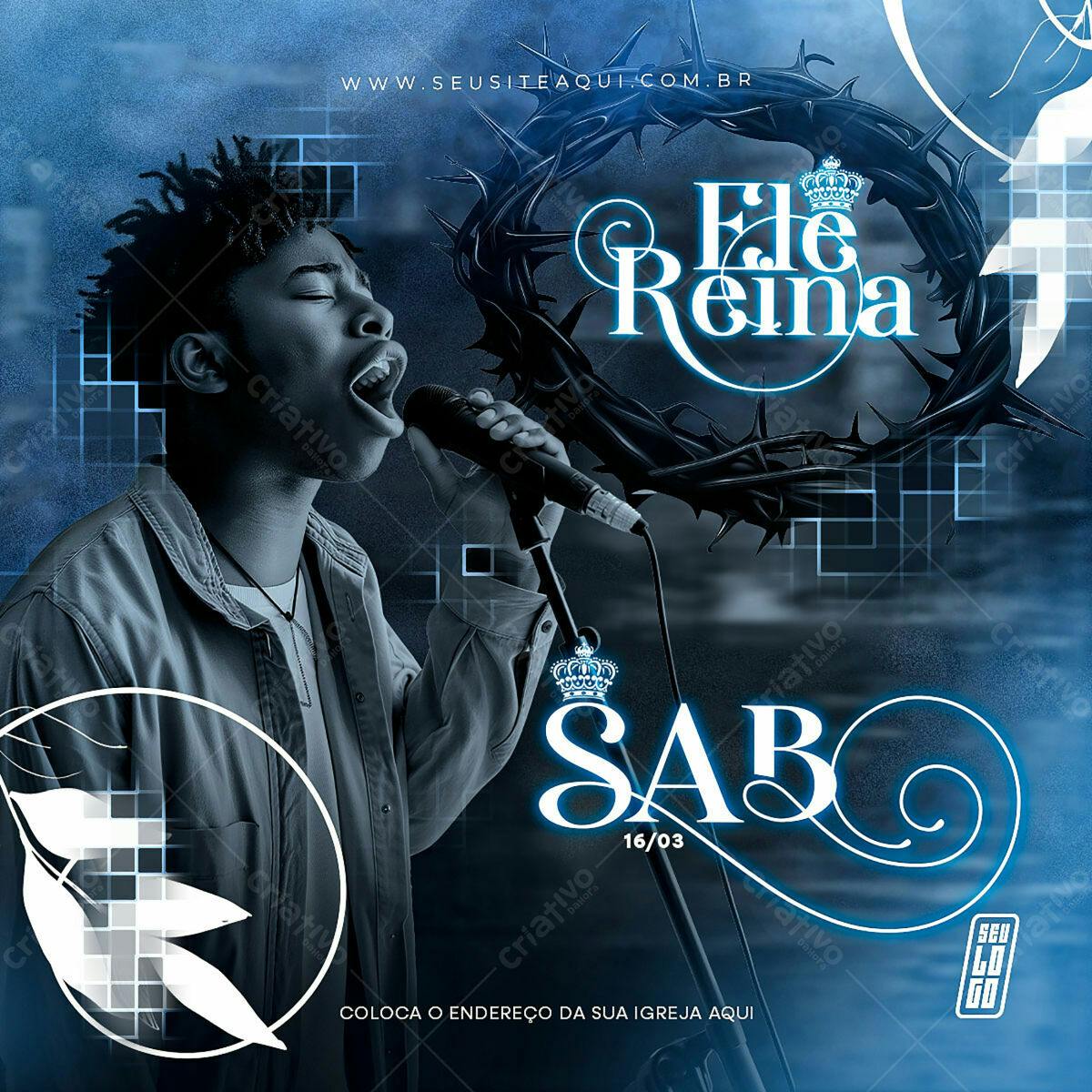 Flyer para Evento Gospel Ele Reina PSD Editável