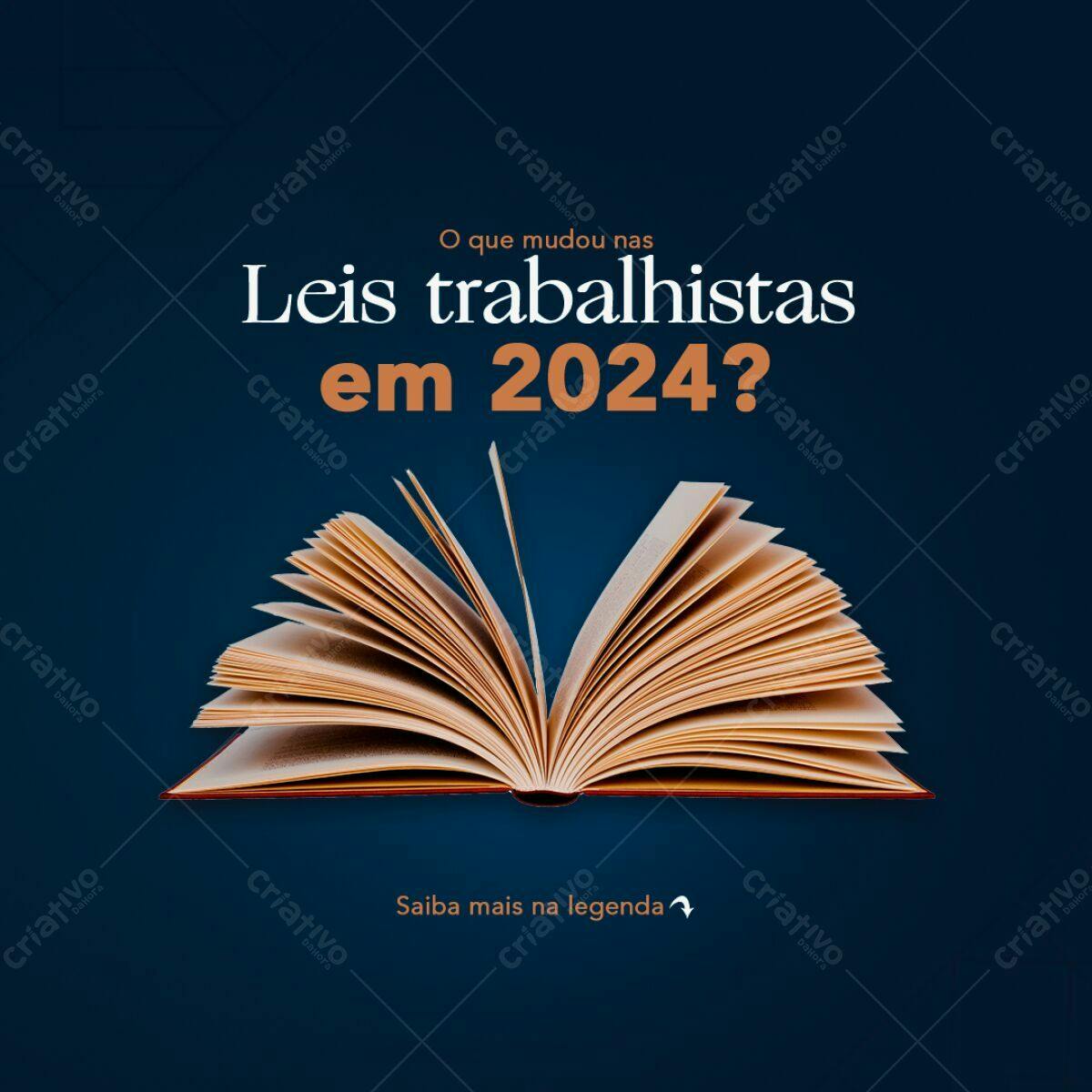 Post para Redes Sociais Leis Trabalhistas 2024 PSD Editável