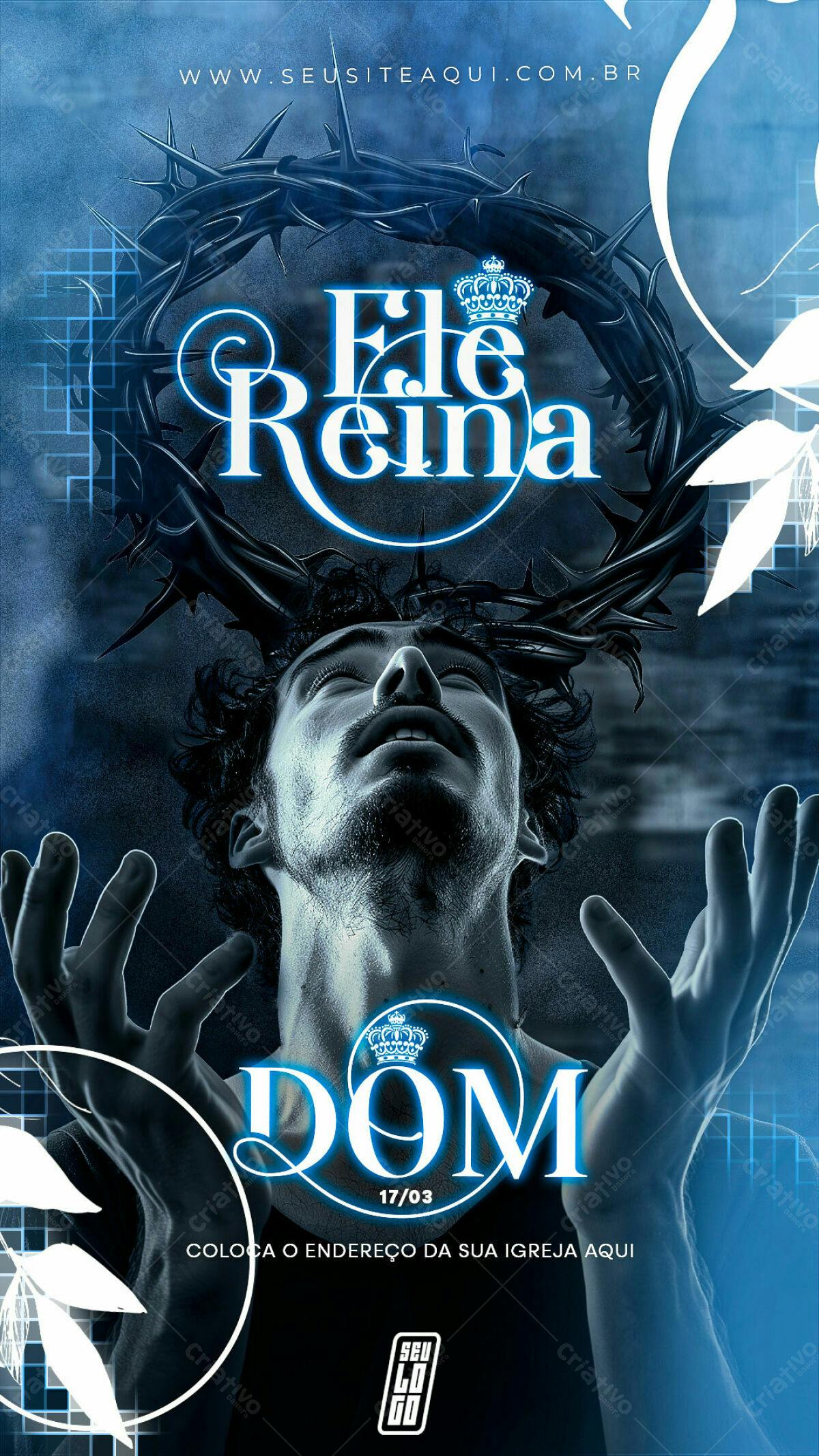 Flyer para Culto Ele Reina PSD Editável