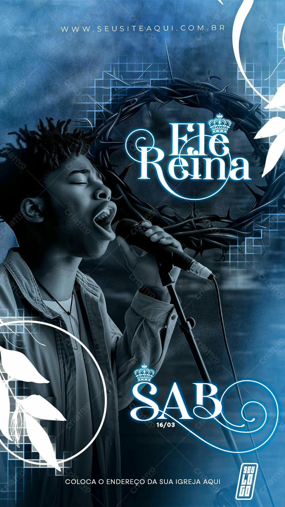 Flyer para Evento Gospel Ele Reina PSD Editável