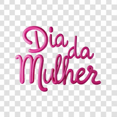 Título Cursivo Rosa 3D Dia Da Mulher Png Transparente