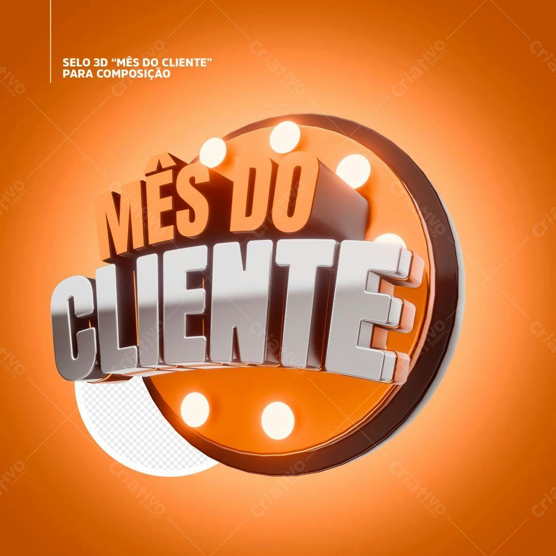 Selo 3D promocional mês do cliente laranja e prata