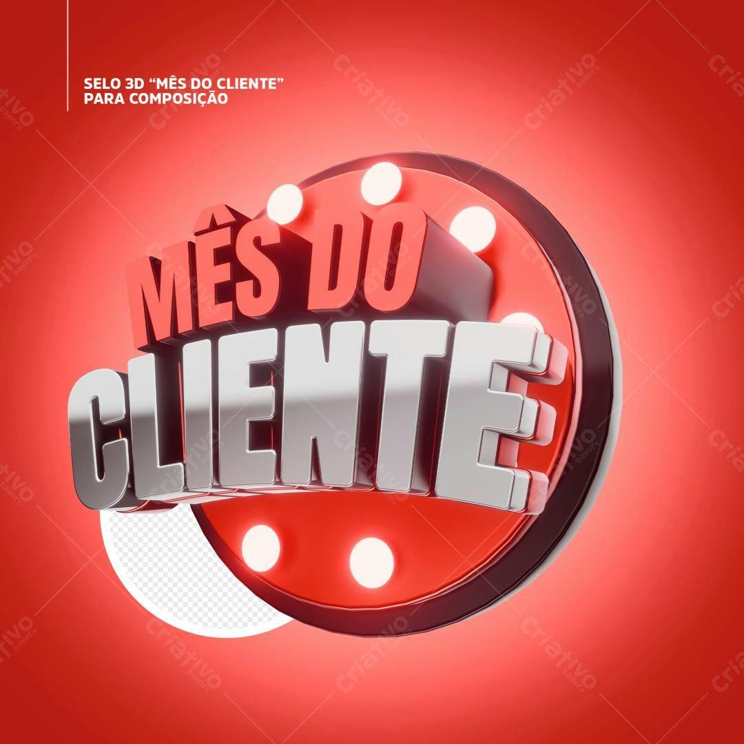 Selo 3D promocional vermelho e prata mês do cliente