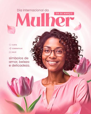 Dia internacional da mulher 7