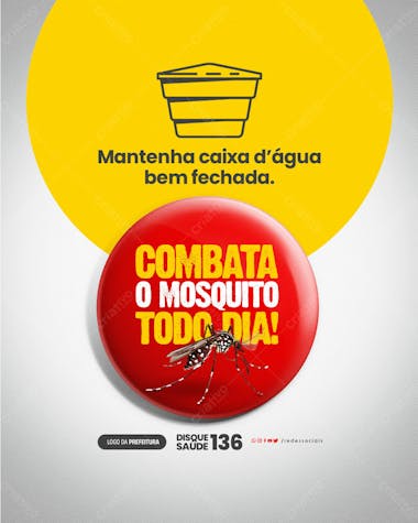 Social media combata o mosquito todo dia caixa d'água