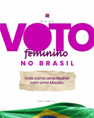 Social media dia do voto feminino no brasil mulher com uma missão