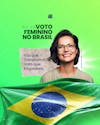 Social media dia do voto feminino no brasil voz que transforma