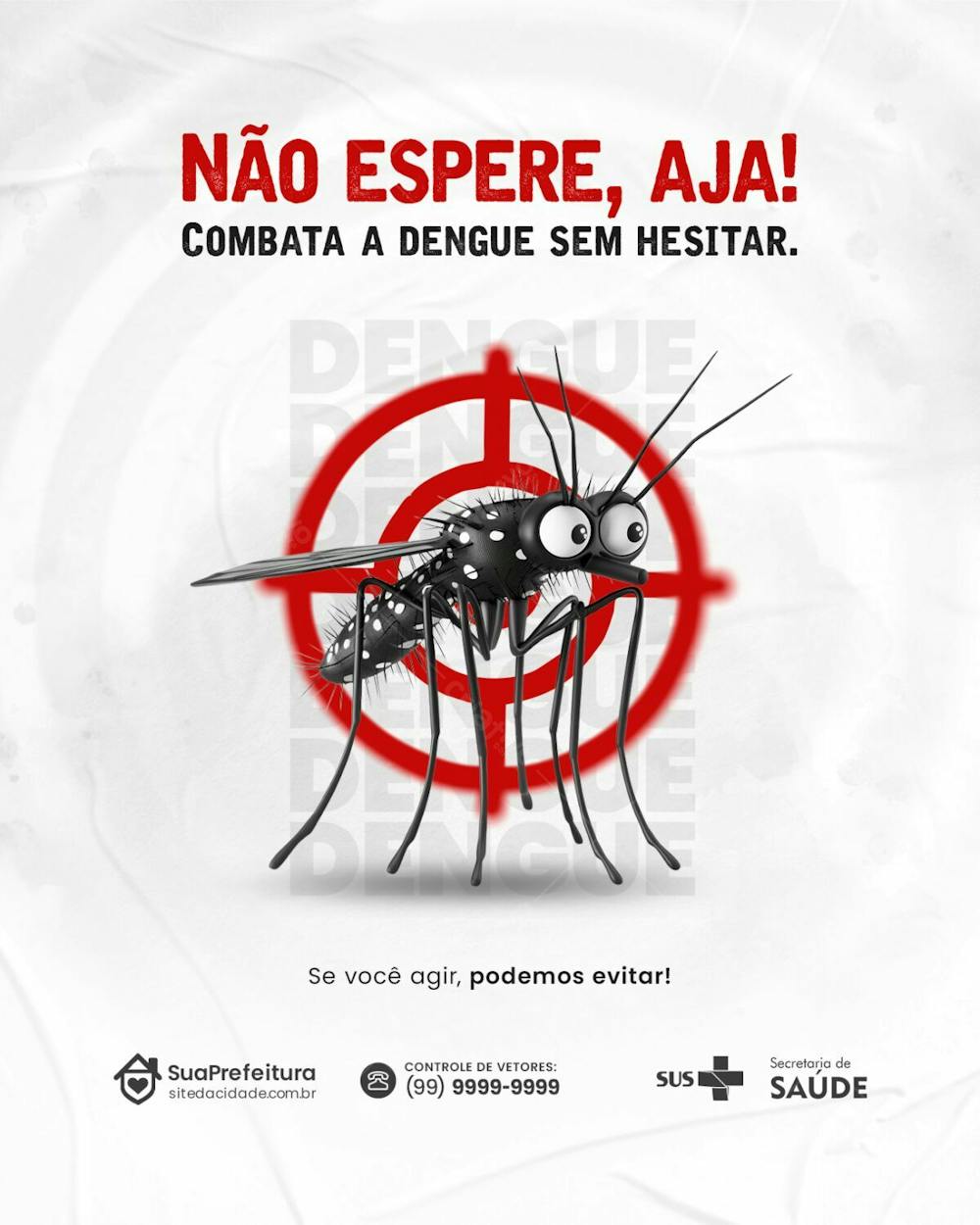 Conscientização contra a Dengue SOCIAL MEDIA