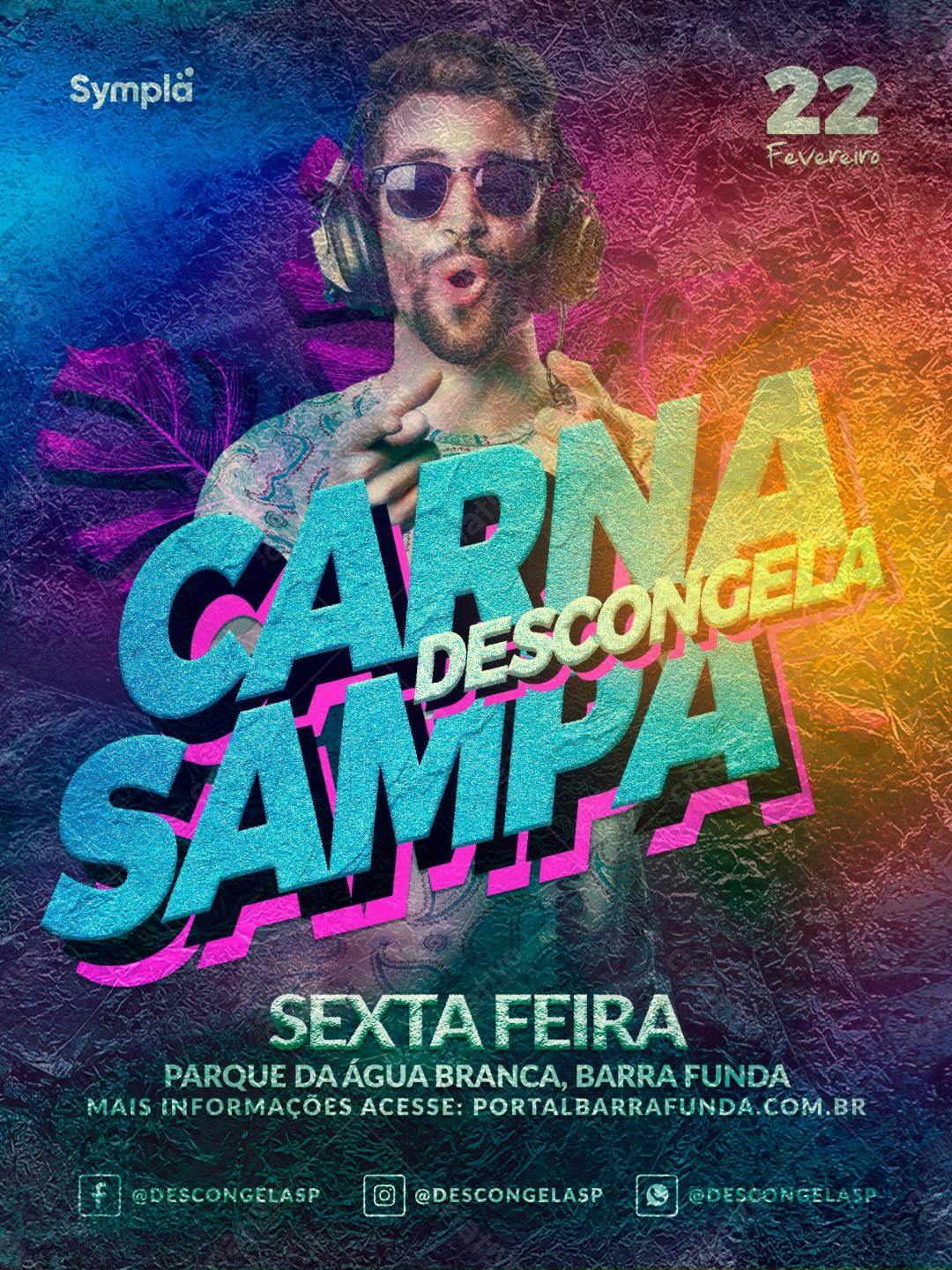 Flyer Carnaval Descongela Sampa PSD Editável