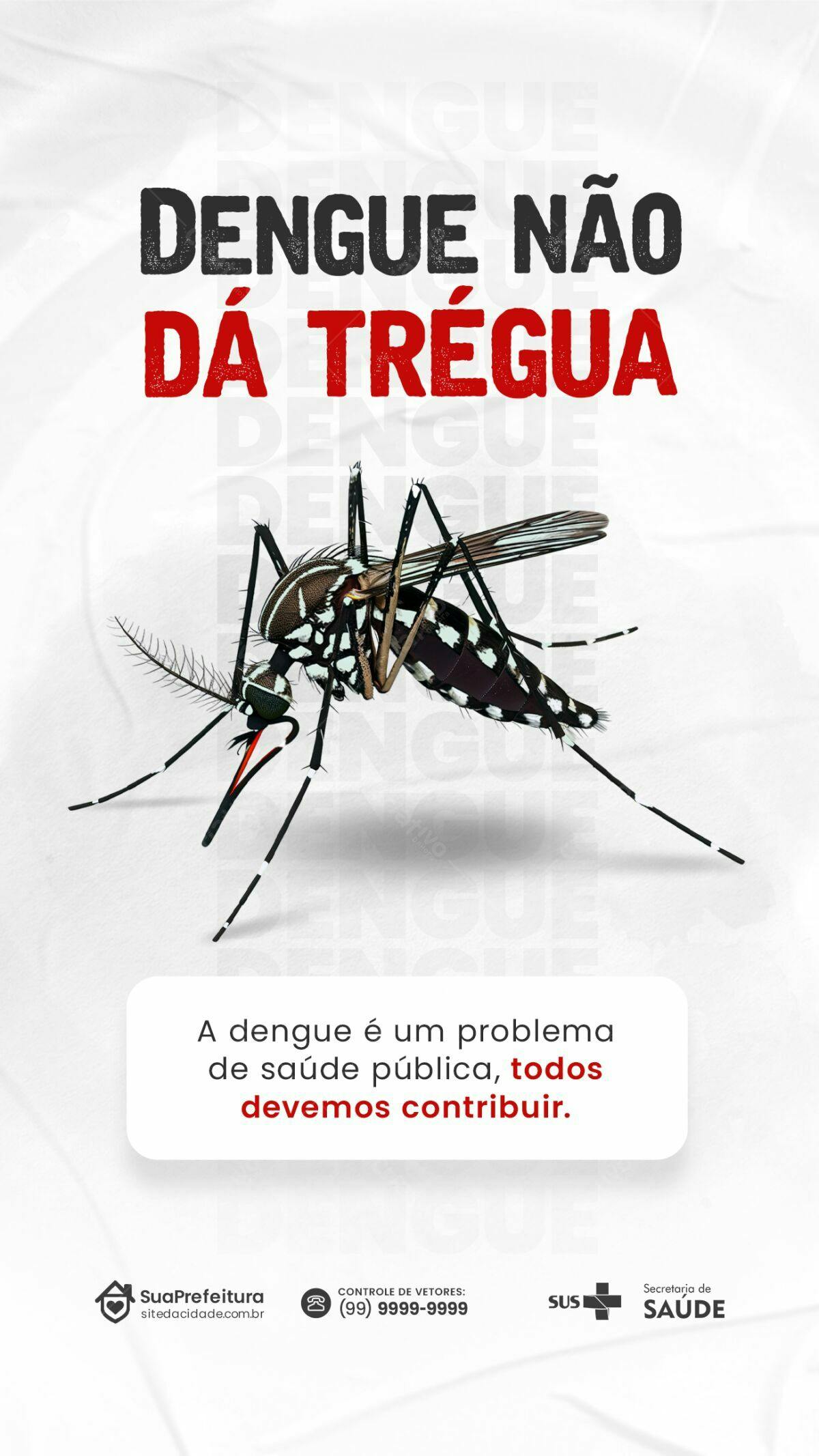 Poster Dengue Não Dá Trégua PSD Editável