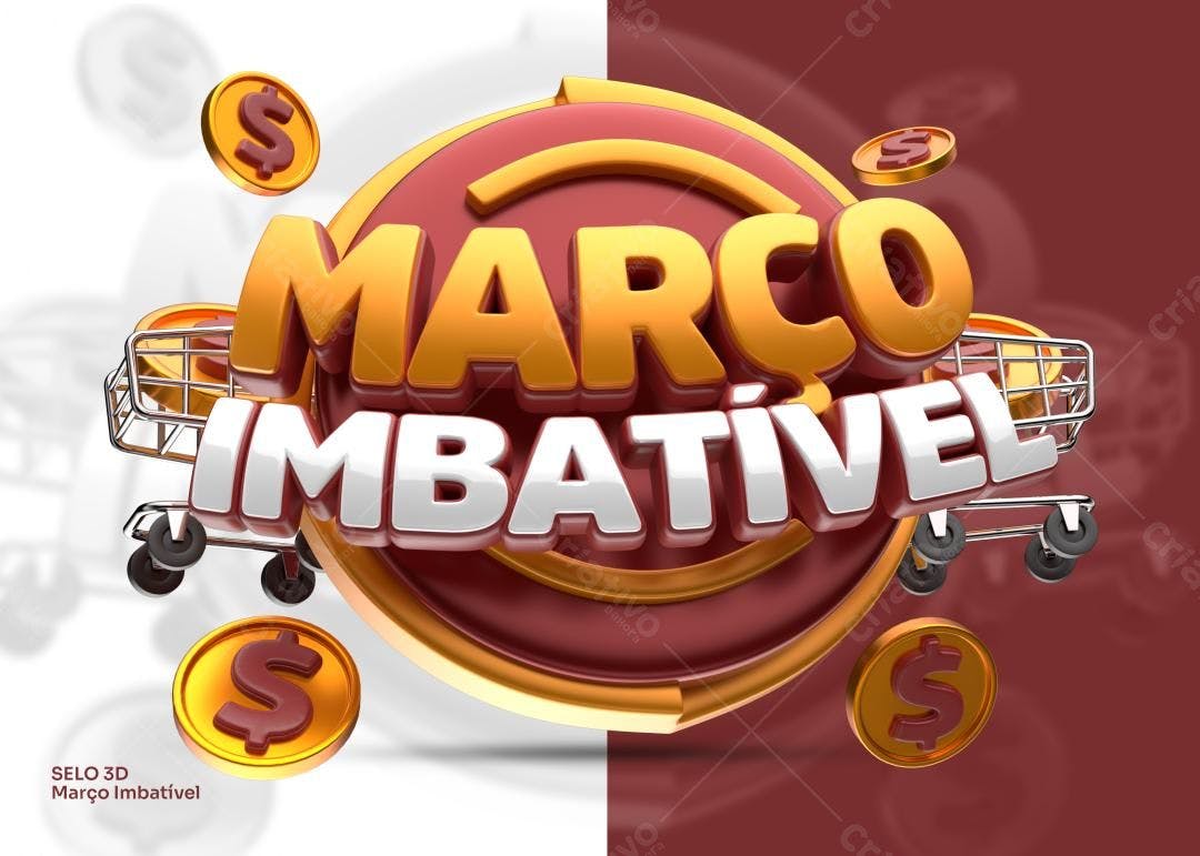 Selo 3D Março Imbatível PSD Editável