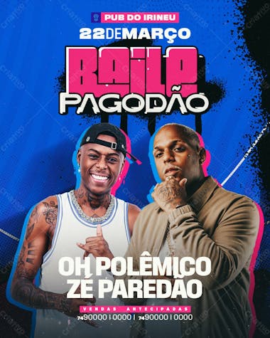 Flyer evento baile pagodão oh polêmico e zé paredão psd editável feed