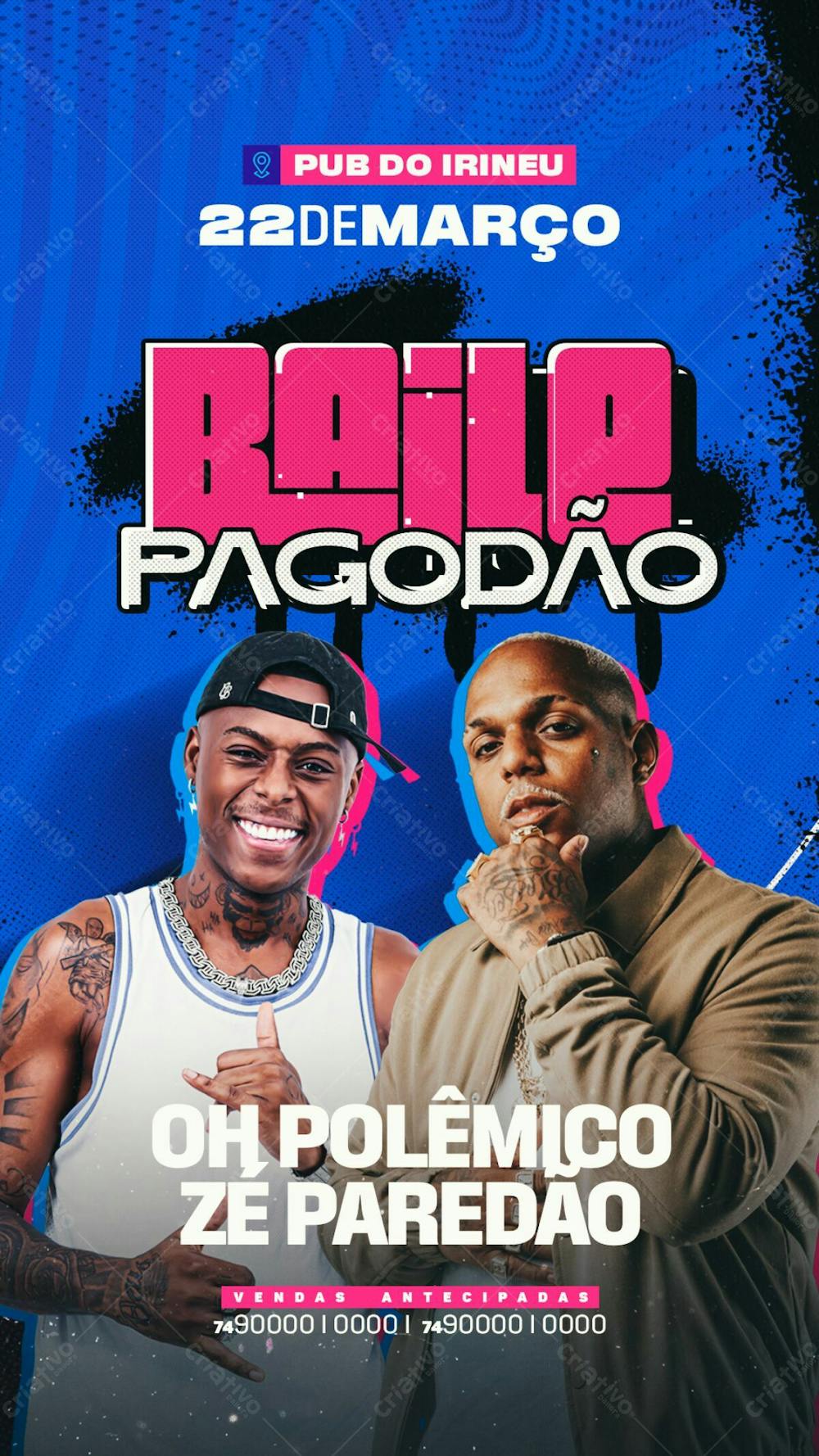 Flyer Evento Baile Pagodão Oh Polêmico E Zé Paredão Psd Editável Stories 