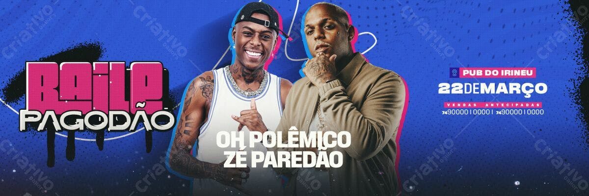 Flyer Baile Pagode Oh Polêmico Ze Paredão PSD Editável