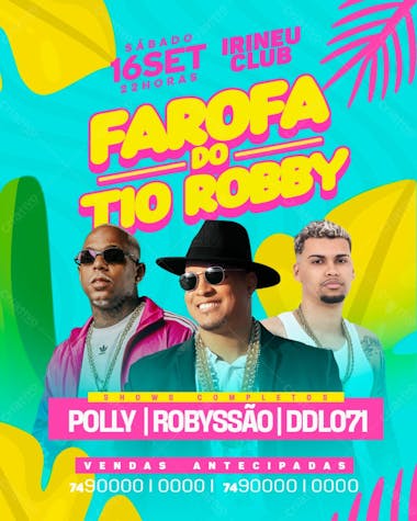 Flyer evento farofa do tio roby feed psd editável