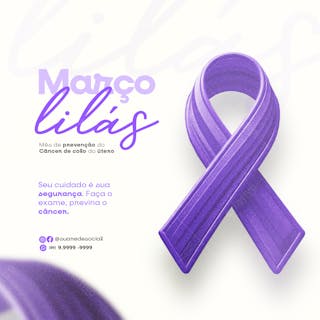 Março lilás mês de prevenção do câncer de colo do útero
