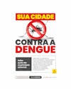 Social media sua cidade contra a dengue principais sintomas