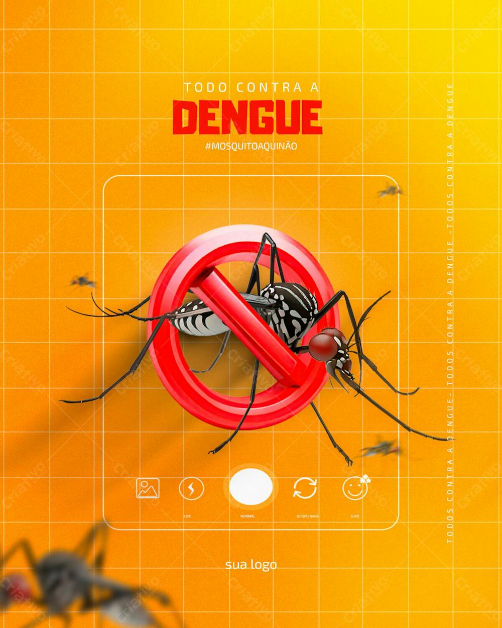 Campanha Contra A Dengue Mosquito Aqui Não Feed 02