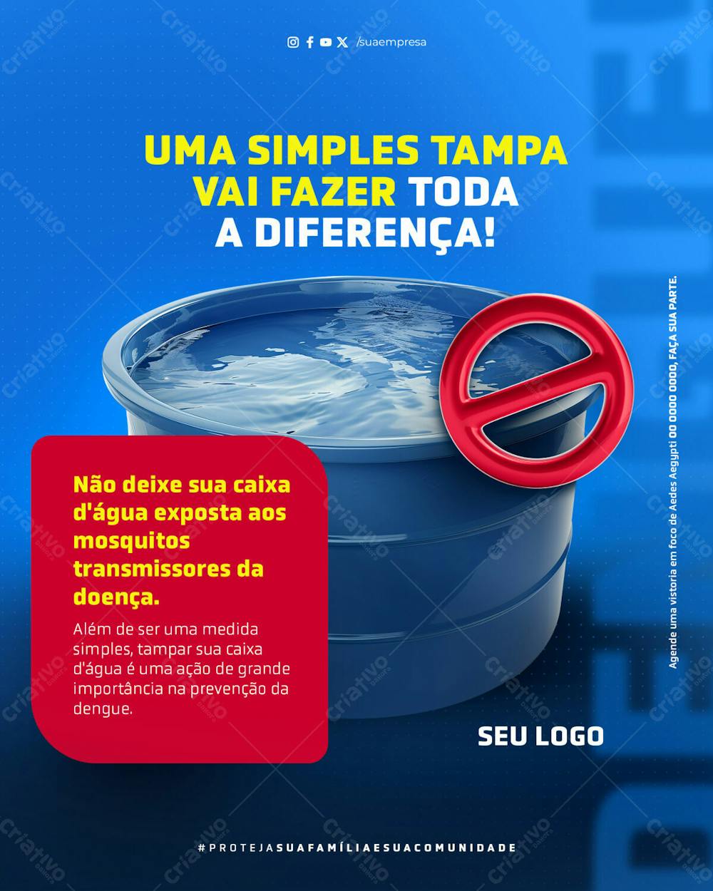 Feed   Campanha Dengue   Caixa D&#39;Agua   Uma Simples Tampa Vai Fazer Toda A Diferença   Psd Editável