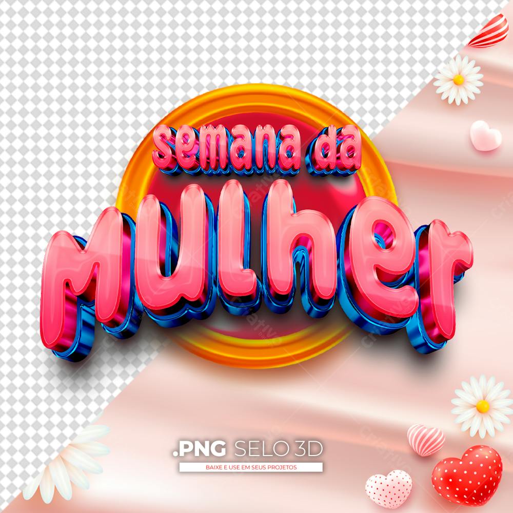 Selo 3D Semana Da Mulher PNG