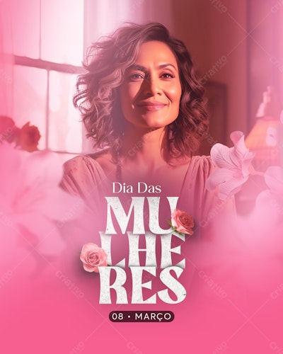 Flyer Dia Internacional da Mulher PSD Editável