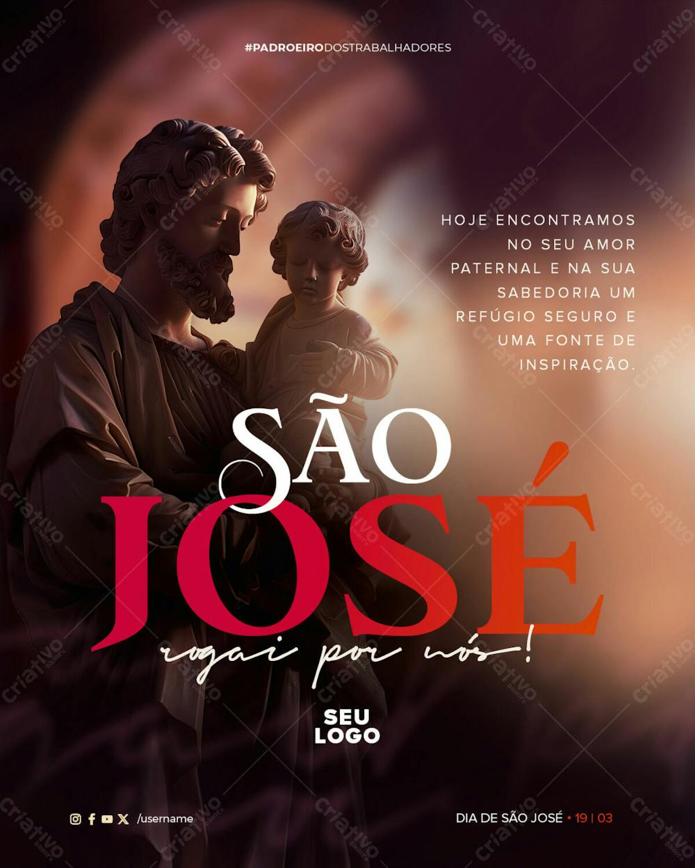 Feed   Data Comemorativa   Dia De São José   Hoje Encontramos No Seu Amor Paternal E Na Sua Sabedoria Um Refúgio   Psd Editável