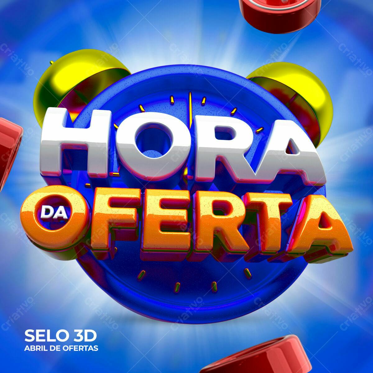Selo 3D Hora da Oferta Abril PSD Editável