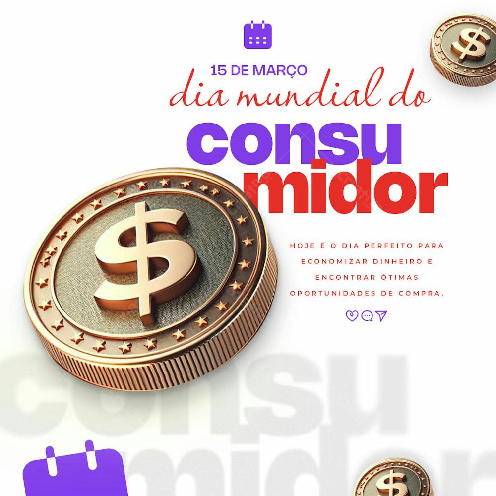 Hoje É O Dia Perfeito Para Economizar   Dia Mundial Do Consumidor