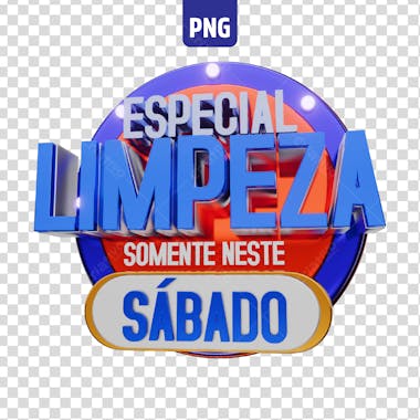 Selo 3d especial limpeza sábado