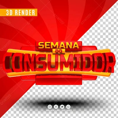 Selo 3D Para Composicao Semana Do Consumidor Psd Editavel (5)