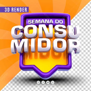 Selo 3d para composicao semana do consumidor psd editavel