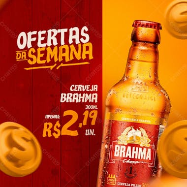 Ofertas da semana cerveja brahma social media psd editavel