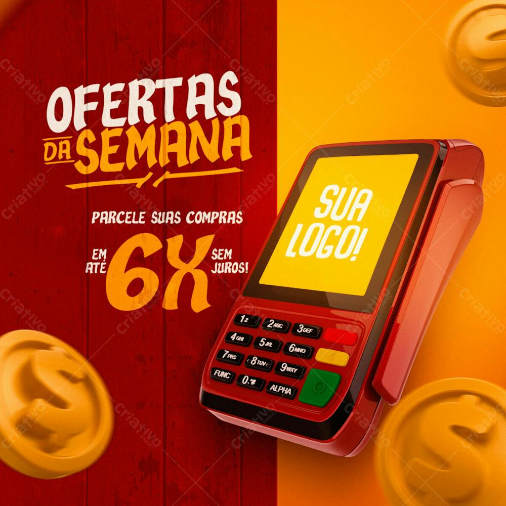 Ofertas Da Semana Parcele Suas Compras Social Media Psd Editavel