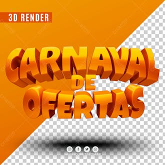 Carnaval de ofertas texto 3d para composicao psd premium
