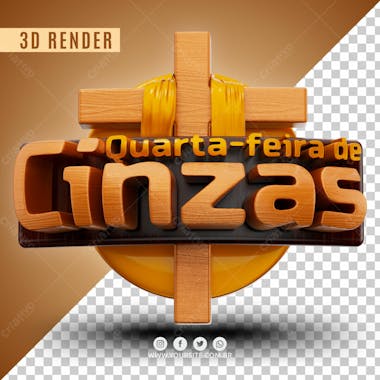 Quarta feira de cinzas selo 3d para composicao psd editavel