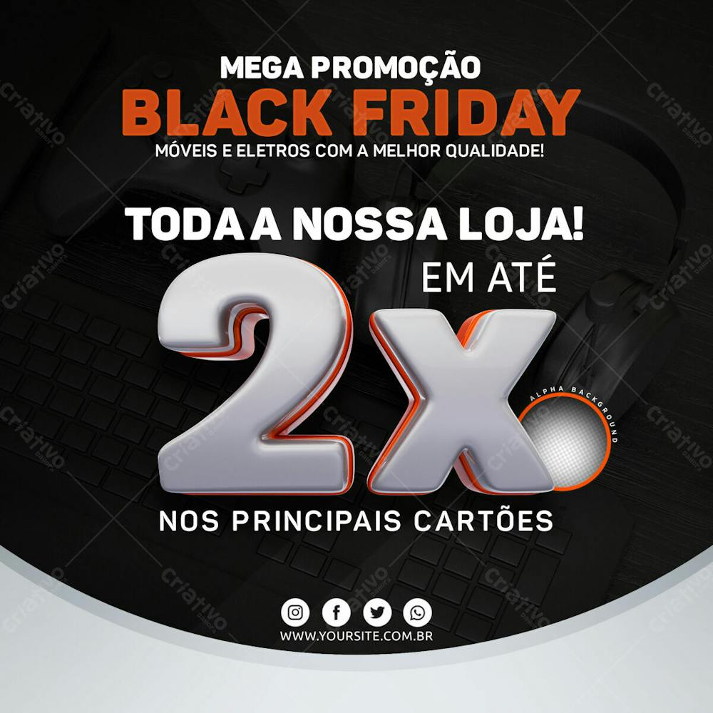 Mega Promoção de Black Friday Em até 2X nos cartões