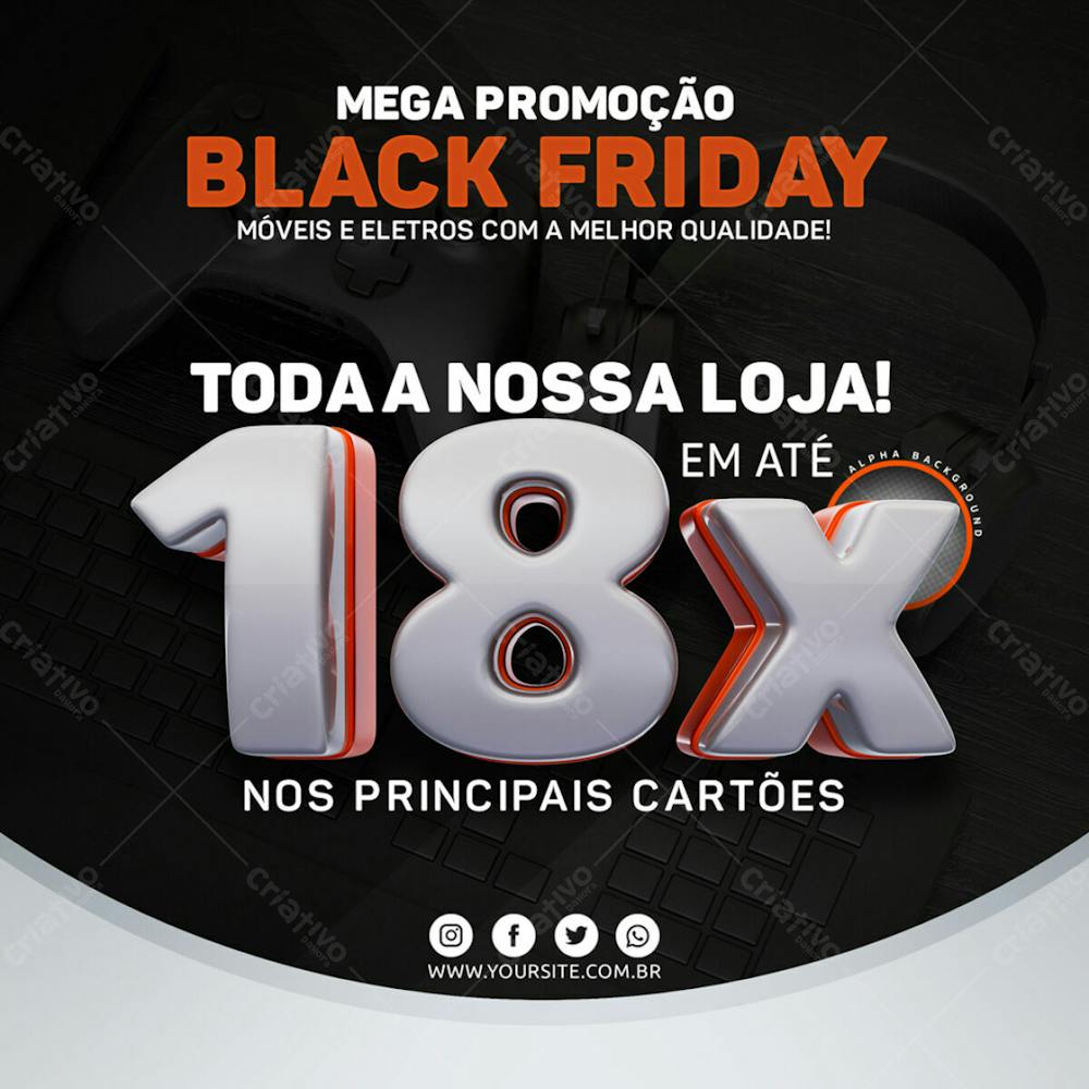 Mega Promoção de Black Friday Em até 18X nos cartões