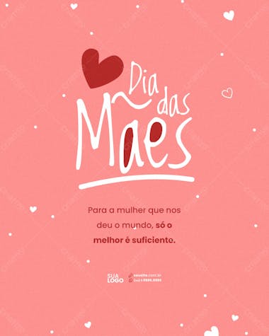 Social media dia das mães mulher que nos deu o mundo